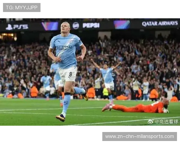 BIG6云集前八，哈兰德双响助曼城摘下樱桃，哈兰德曼城转会